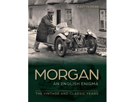 Livro Morgan – An English Enigma de Martyn Webb (Inglês - Capa Dura)