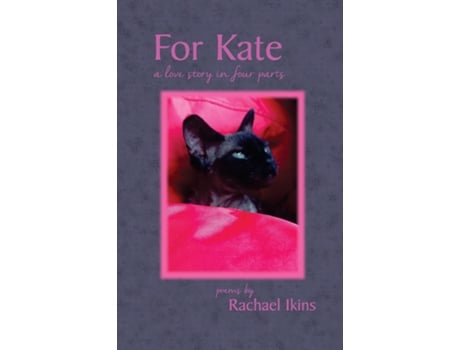 Livro For Kate A Love Story In Four Parts De Ikins, Rachael Z Et Al. (inglês)