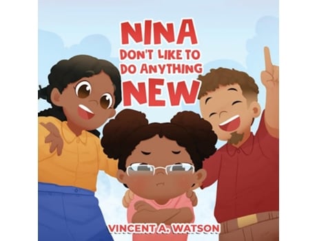 Livro Nina Dont Like To Do Anything New de Vincent Watson (Inglês)