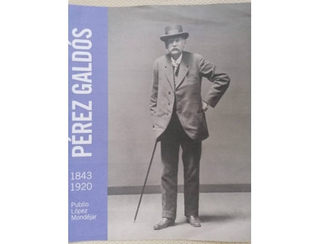 Livro Pérez Galdós de Lopez Mondejar Publio (Espanhol)