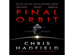 Livro Final Orbit an action-packed space thriller from astronaut and bestselling author Chris Hadfield de Chris Hadfield (Inglês)