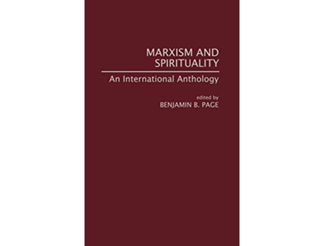 Livro Marxism and Spirituality An International Anthology de Benjamin Page (Inglês)