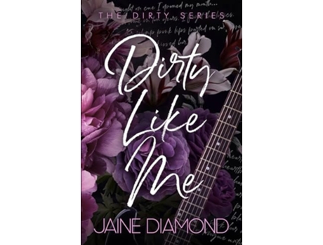 Livro Dirty Like Me de Jaine Diamond (Inglês)
