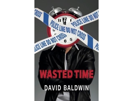 Livro Wasted Time de David Baldwin (Inglês)
