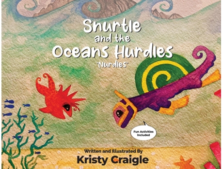 Livro Snurtle and The Oceans Hurdles quotNurdlesquot de Kristy Craigle (Inglês)