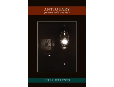 Livro Antiquary: poems and stories Peter Weltner (Inglês)