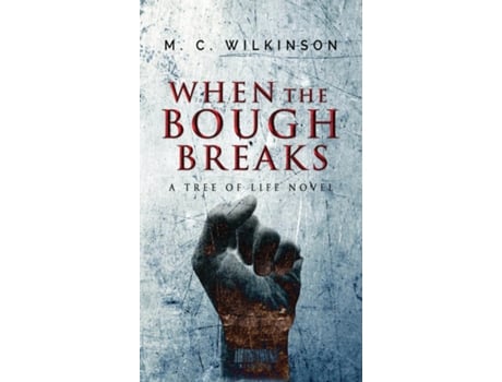 Livro When The Bough Breaks De Mc Wilkinson (inglês)