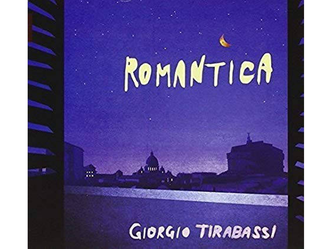 CD Giorgio Tirabassi - Romantic? (1CDs)