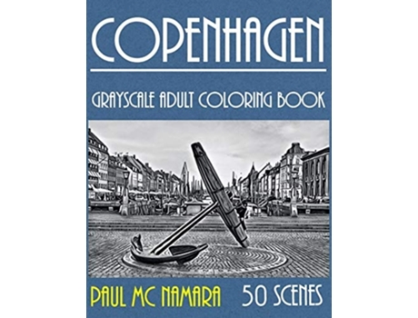 Livro Copenhagen Grayscale Adult Coloring Book De Paul Mc Namara (inglês)