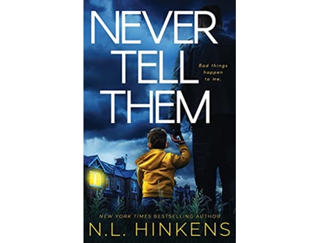 Livro Never Tell Them A psychological suspense thriller Domestic Deceptions Collection Standalone Thrillers de Nl Hinkens (Inglês)
