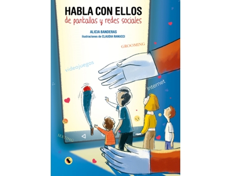 Livro Habla Con Ellos De Pantallas Y Redes Sociales de Alicia Banderas (Espanhol)