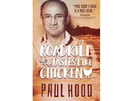 Livro Roadkill Tastes Like Chicken de Paul Hood (Inglês)