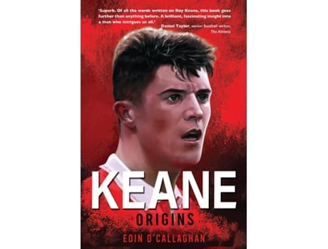 Livro Keane Origins De Eoin O'callaghan (inglês)