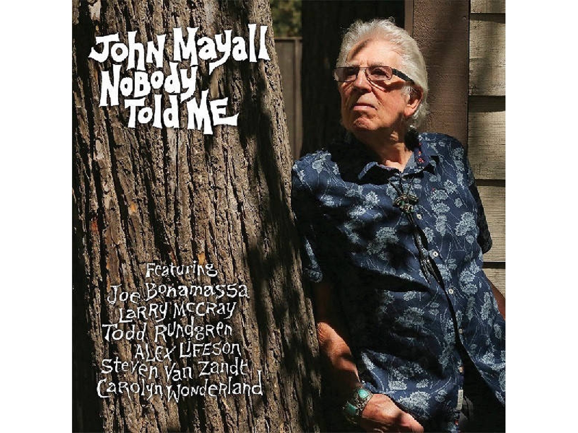 CD John Mayall - Nobody Told Me (1CDs)