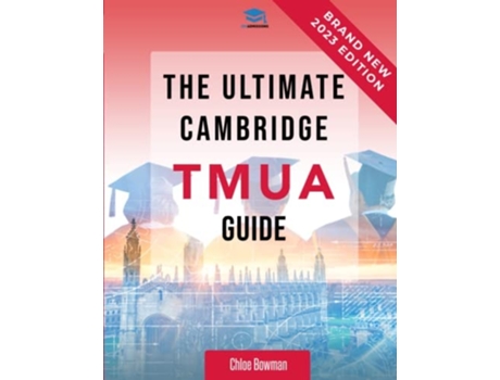 Livro The Ultimate Cambridge Tmua Guide De Chloe Bowman E Dr Rohan Agarwal (inglês)