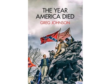 Livro The Year America Died De Greg Johnson (inglês)