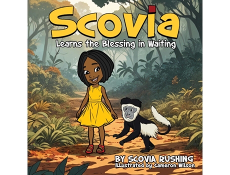 Livro Scovia Learns the Blessings in Waiting de Scovia Rushing (Inglês)