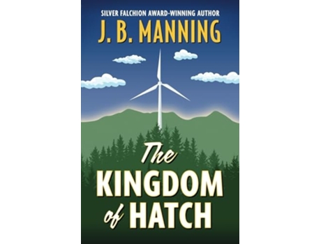 Livro The Kingdom of Hatch de J B Manning (Inglês)