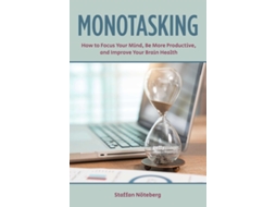 Livro Monotasking de Staffan Nöteberg (Inglês)