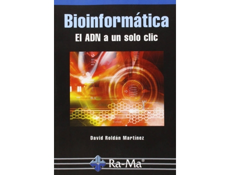 Livro Bioinformatica: El Adn A Un Solo Clic de David Roldan Martinez (Espanhol)