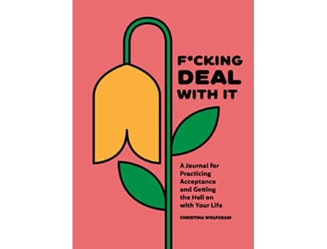 Livro Fcking Deal With It de Christina Wolfgram (Inglês)