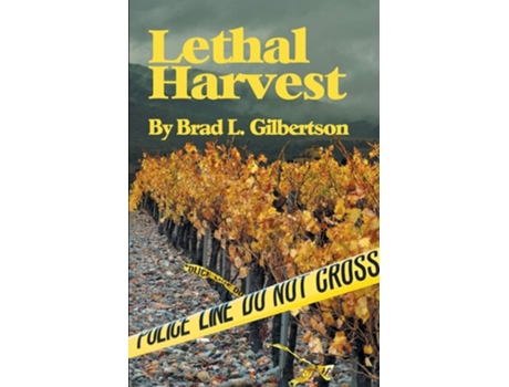Livro Lethal Harvest De Brad L Gilbertson (inglês)