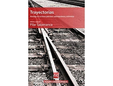 Livro Trayectorias : antología de escritoras palestinas contemporáneas y entrevistas de Pilar Salamanca (Espanhol)