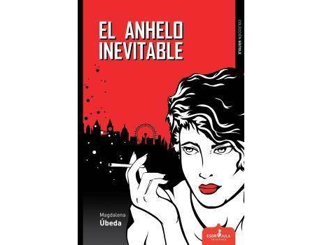 Livro El Anhelo Inevitable de A Beda,Magdalena (Espanhol)