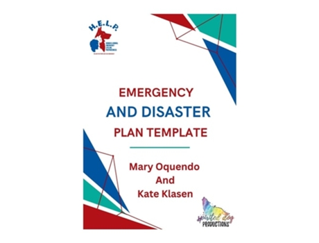 Livro Emergency And Disaster Plan Template de Mary Oquendo e Kate Klasen (Inglês)