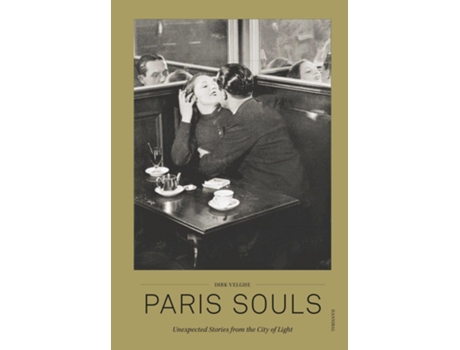 Livro Paris Souls de Dirk Velghe (Inglês - Capa Dura)