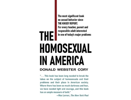 Livro The Homosexual in America A Subjective Approach de Donald Webster Cory (Inglês)