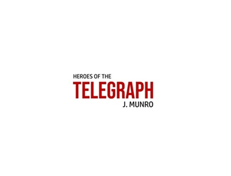 Livro Heroes of the Telegraph de John Munro (Inglês)