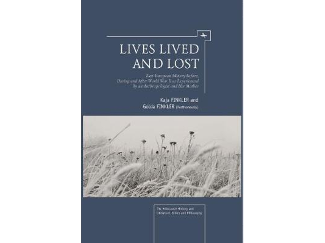 Livro Lives Lived and Lost de Kaja Finkler e Golda Finkler (Inglês)