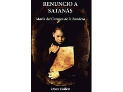 Livro Renuncio A Satanás de María del Carmen Bandera (Espanhol)