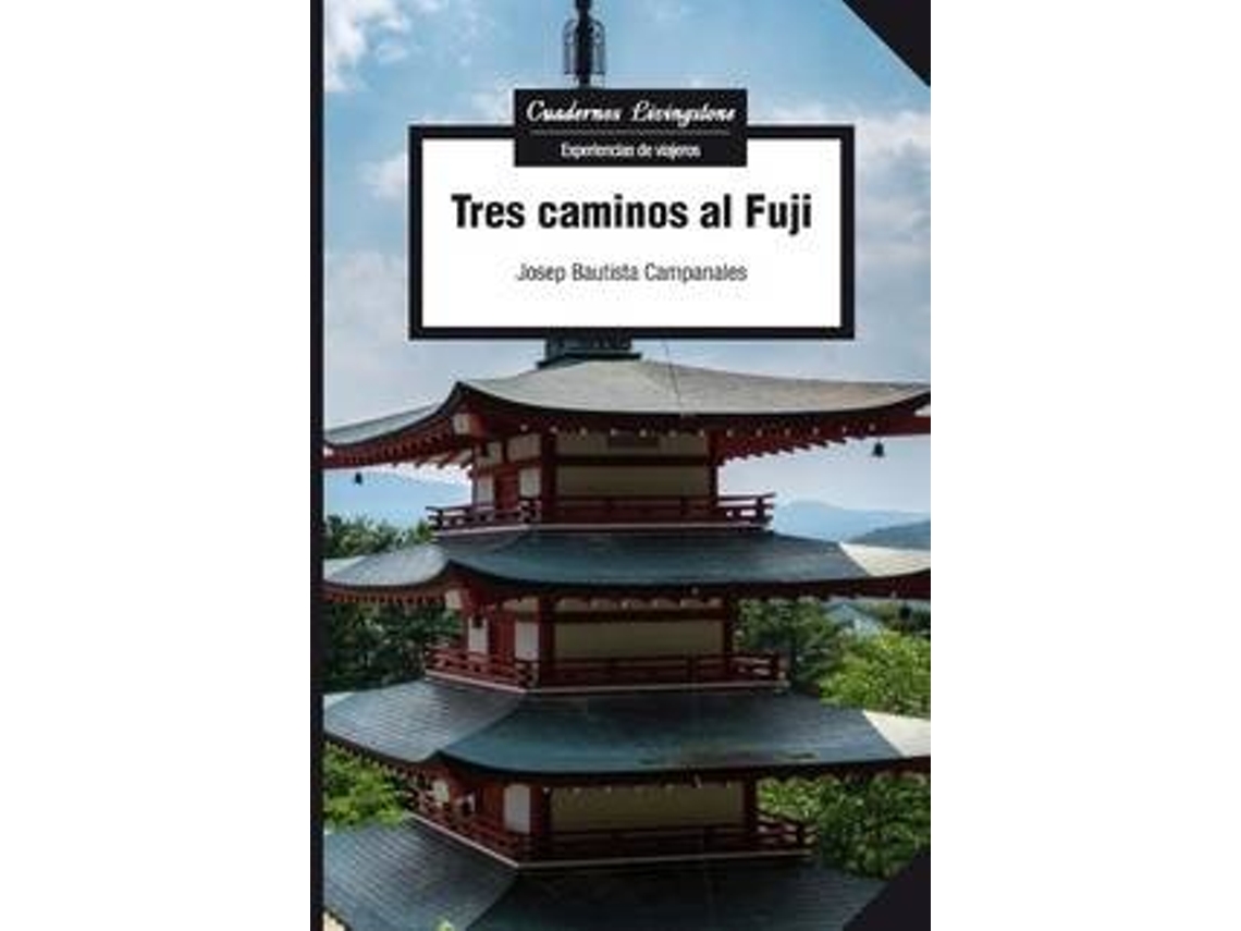 Livro Tres Caminos Al Fuji de Josep Bautista Campanales (Espanhol)