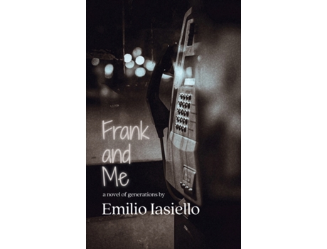 Livro Frank and Me de Emilio Iasiello (Inglês)