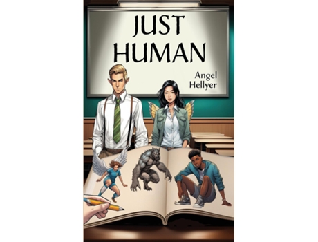 Livro Just Human de Angel Hellyer (Inglês)