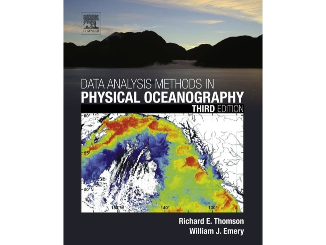 Livro Data Analysis Methods in Physical Oceanography de Richard E Thomson e William J Emery (Inglês)