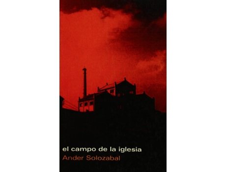 Livro El Campo De La Iglesia de Ander Solozabal (Espanhol)