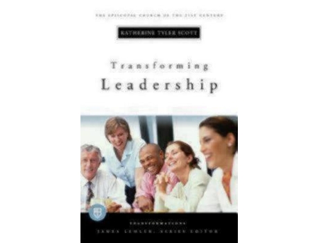 Livro transforming leadership de katherine tyler scott (inglês)