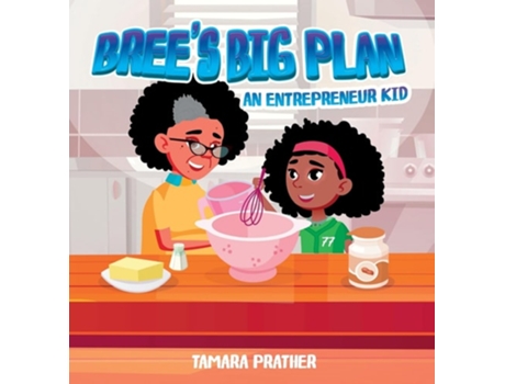 Livro Brees Big Plan An Entrepreneur Kid de Tamara Prather (Inglês - Capa Dura)
