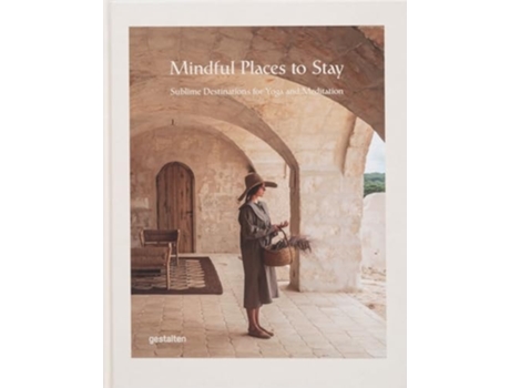Livro Mindful Places To Stay De Gestalten (inglês - Capa Dura)