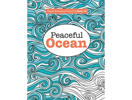 Livro Really Relaxing Colouring Book 12 de Elizabeth James (Inglês)