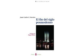 Livro El Fin Del Siglo Posmoderno de Juan Carlos Fernandez Naveiro (Espanhol)