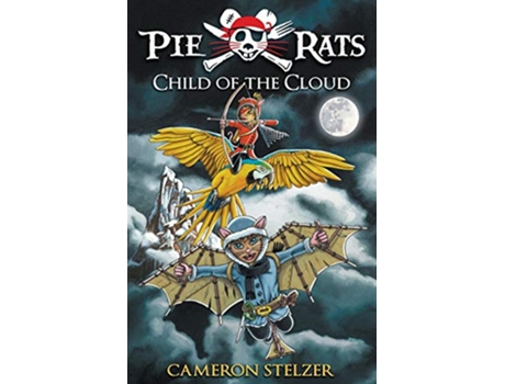 Livro Child of the Cloud Pie Rats Book 5 5 de Cameron Paul Stelzer (Inglês)