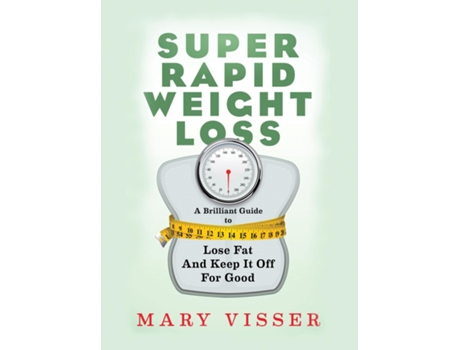 Livro Super Rapid Weight Loss De Mary Visser (inglês)