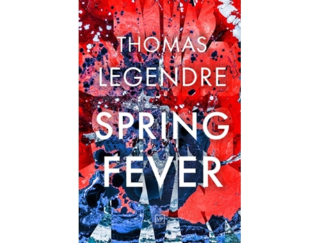 Livro Spring Fever de Thomas Legendre (Inglês)