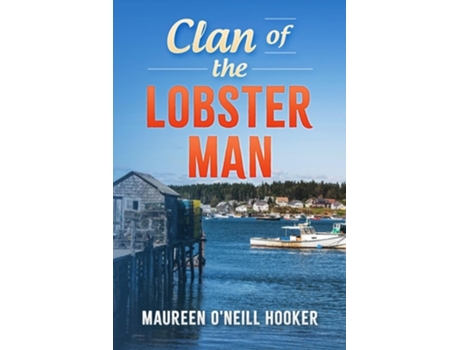 Livro Clan of the Lobster Man de Maureen O'Neill Hooker (Inglês)