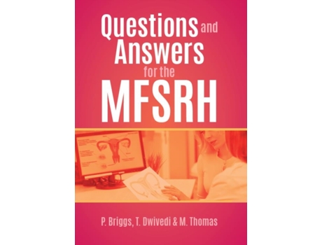 Livro questions and answers for the mfsrh de paula briggs,tina dwivedi,melisa thomas (inglês)