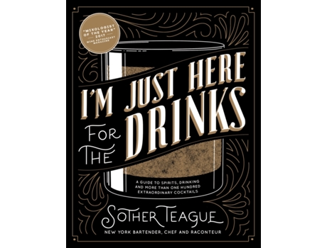 Livro i'm just here for the drinks de sother teague (inglês)
